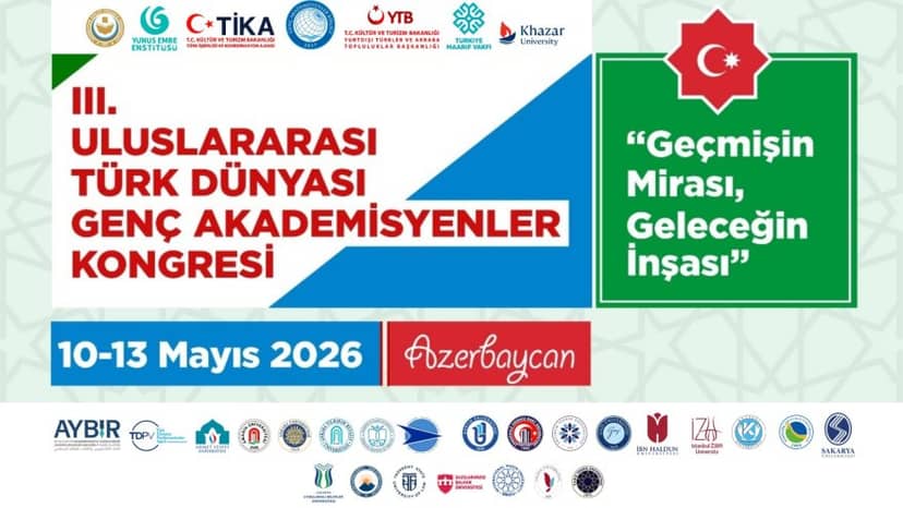 III. Uluslararası Türk Dünyası Genç Akademisyenler Kongresi